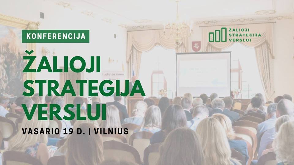 Vilniuje vyks tvaraus verslo inovacijų konferencija ŽALIOJI STRATEGIJA VERSLUI
