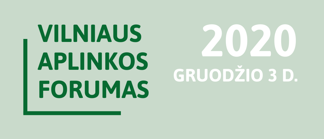 Renginių ciklas „Vilniaus aplinkos forumas 2020″